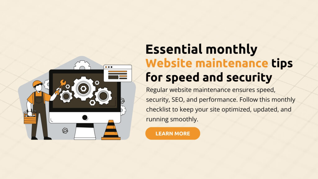 Essential monthly website maintenance tips for speed and security