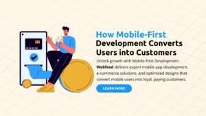 How Mobile-First Development Converts Users into Customers