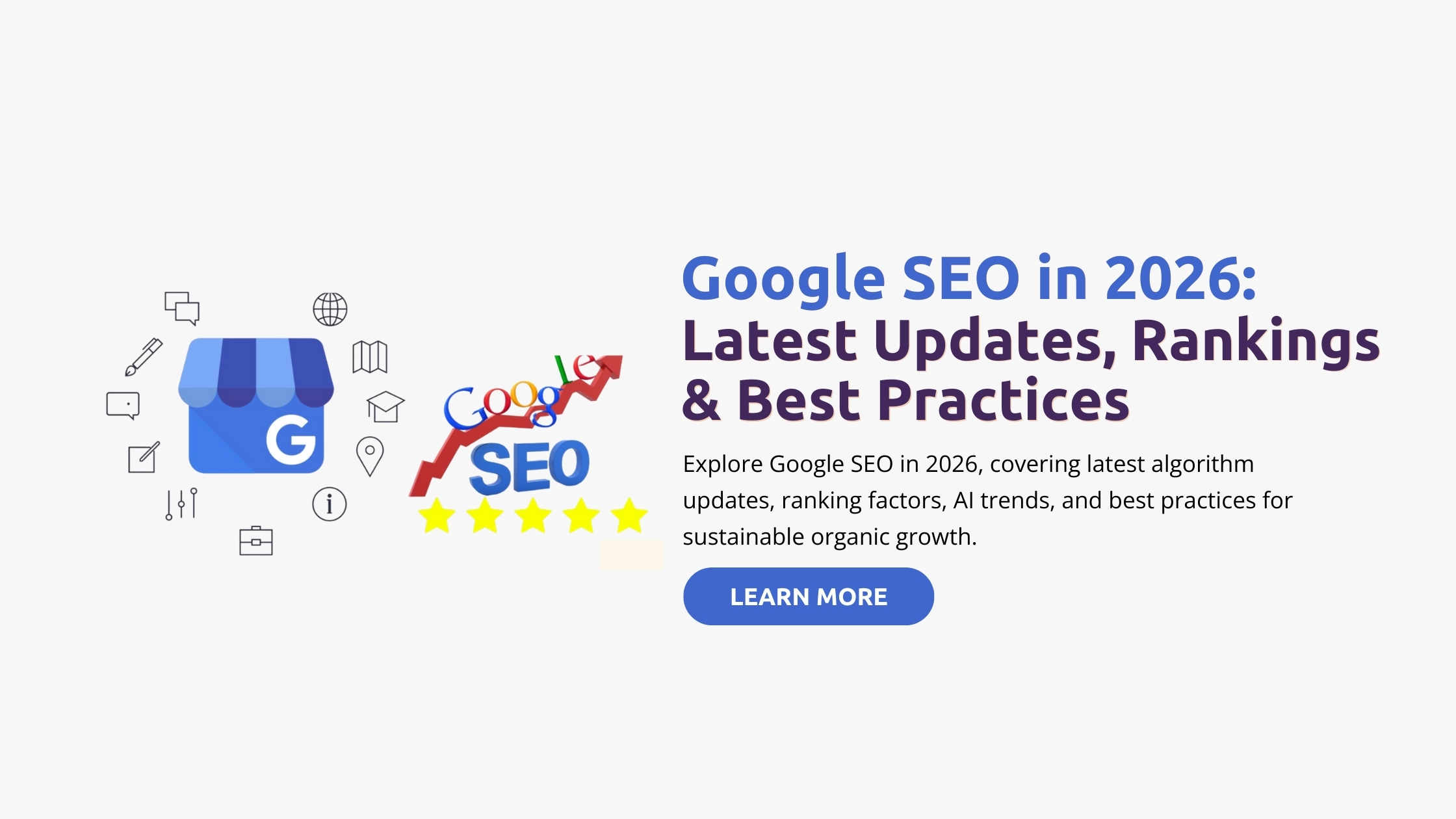You are currently viewing Google SEO in 2026: Latest Updates, Rankings & Best Practices