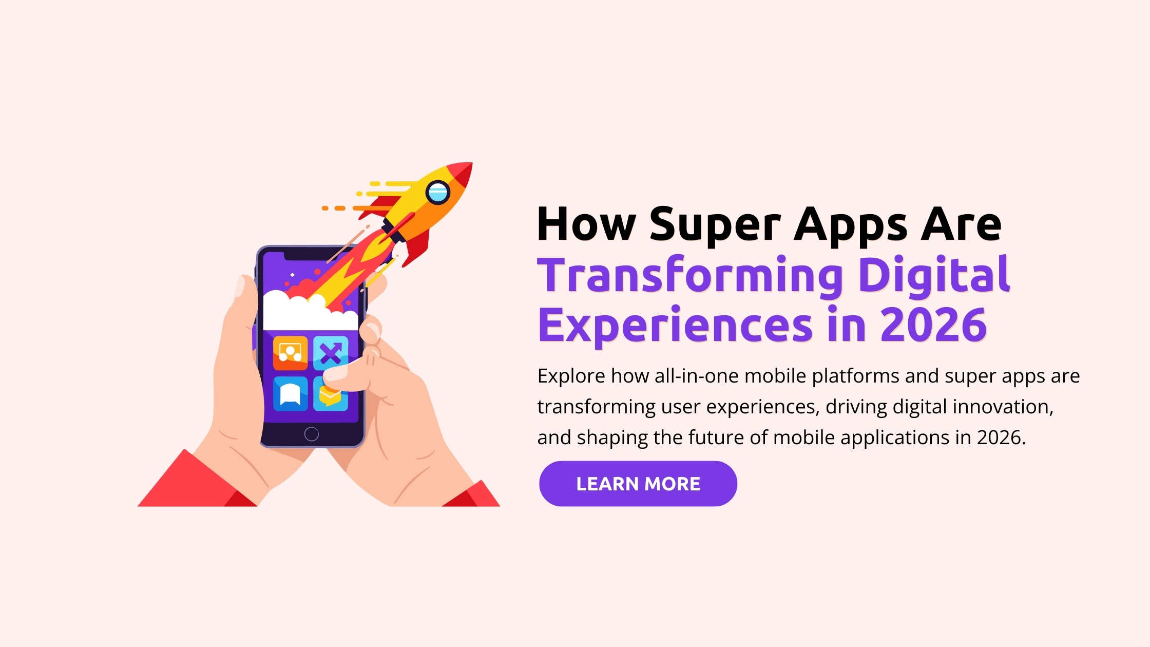 You are currently viewing How Super Apps Are Transforming Digital Experiences in 2026